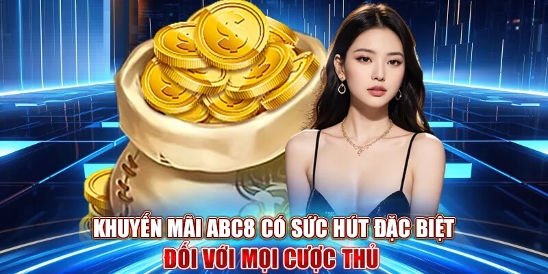 Giới Thiệu Nhà Cái ABC8 - Website Cá Cược Hợp Thị Hiếu Châu Á Giới thiệu nhà cái ABC8 với chuỗi khuyến mãi bùng nổ 2024
